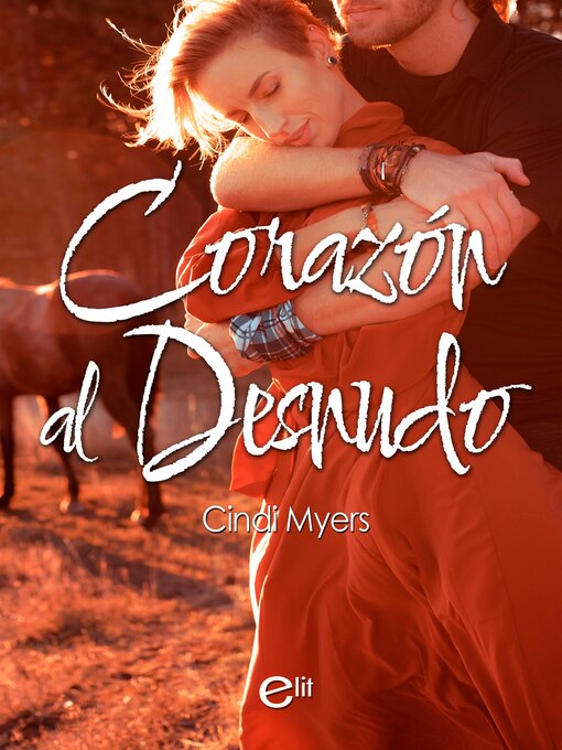 Title details for Corazón al desnudo by Cindi Myers - Available